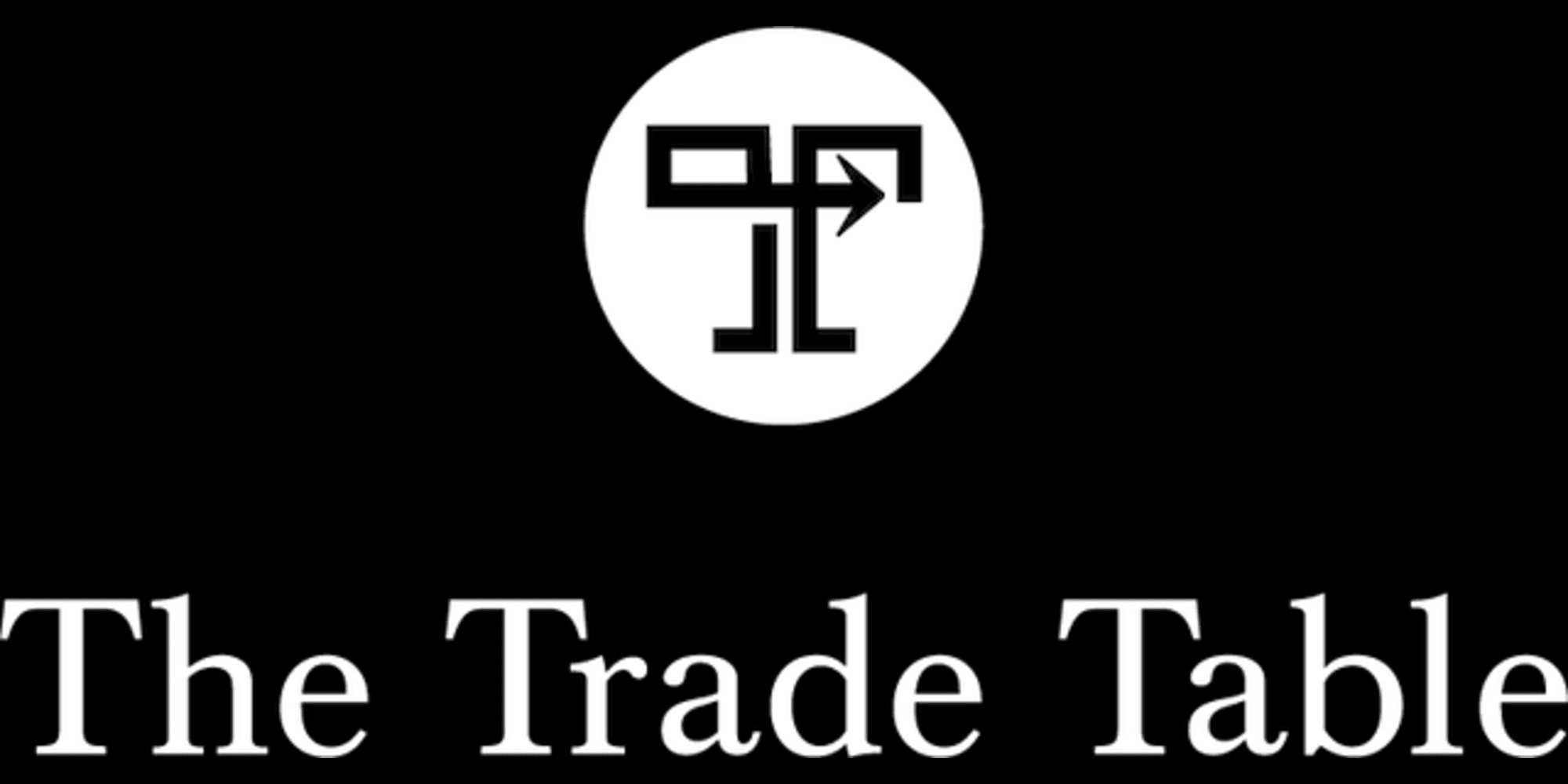 The Trade Table: The Premier Home Store